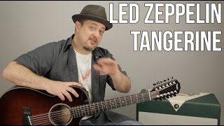 Led Zeppelin - Tangerine - How to Play on Guitar - Acoustic - 12 String