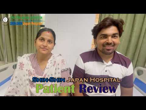 03-August-2026 || Patient Review || Shin-Shin Japan Hospital