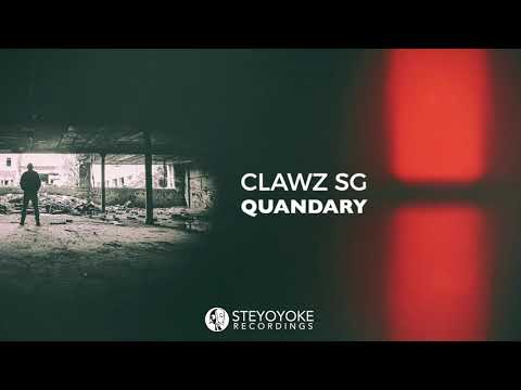 Clawz SG - Quandary (Extended Mix) | Steyoyoke