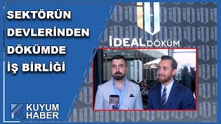 Kuyumculuk Sektörünün Önemli İsimleri Güçlerini İdeal Döküm'de Birleşt