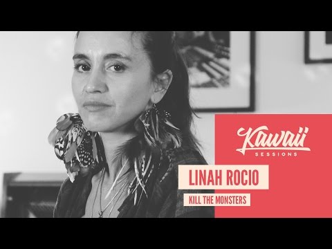 Kawaii Session w/ Linah Rocio - Kill The Monsters