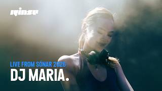 DJ MARIA. | Rinse Live From Sónar 2026
