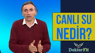 Canlı Su Nedir? / Doktor Fitt Canlı Yayın