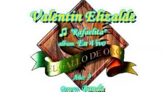 La Rafaelita - Valentin Elizalde
