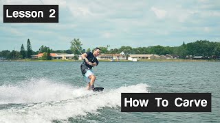 How To Carve and Cross the Wake | Lesson 2