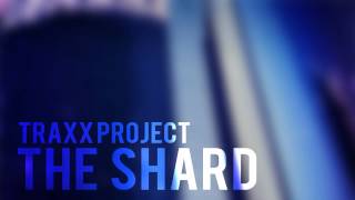 Traxx Project - The Shard [FREE DNB]