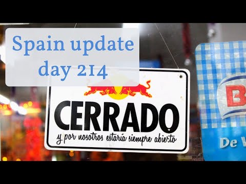 Spain update day 214 - Will the new restrictions work?