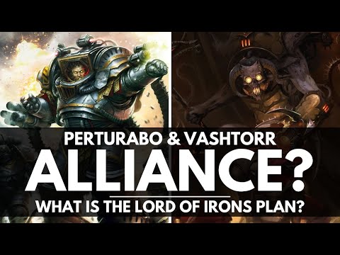 Allianz zwischen Perturabo und Vashtorr? Was sind die Pläne der Eisernen Krieger?