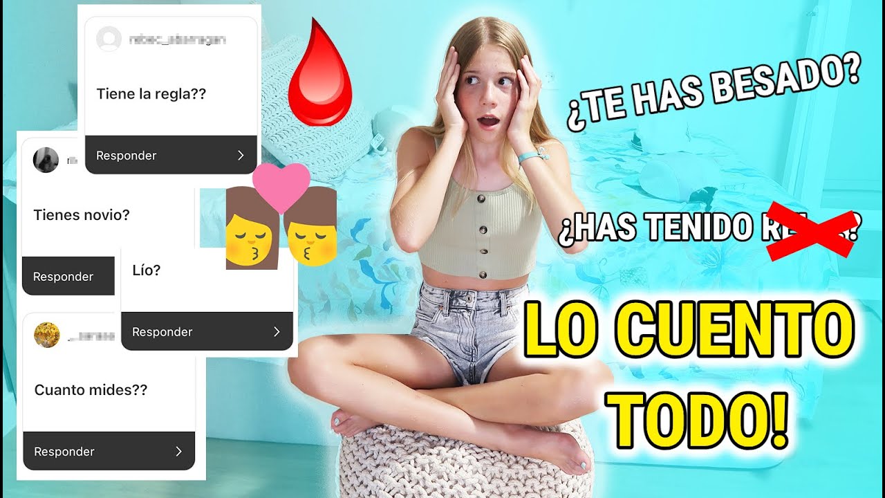 ME HE BESADO CON MI NOVIO TENGO LA REGLA TE GUSTA ALGUIÉN LO CONFIESO TODO DANIELA GO