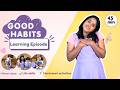Learn GOOD HABITS | நல்ல பழக்கங்கள் | Montessori Activities & Life Skills