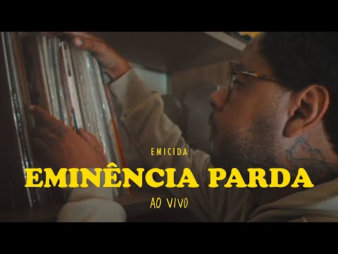 Video thumbnail for Eminência Parda (Ao Vivo)