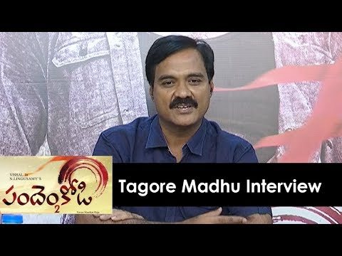 Tagore Madhu Interview About Pandhem Kodi 2
