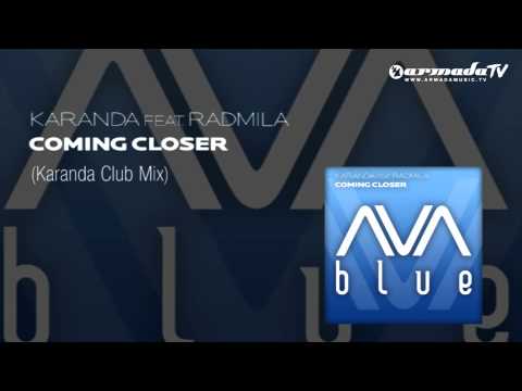 Karanda feat. Radmila - Coming Closer (Karanda Club Mix)