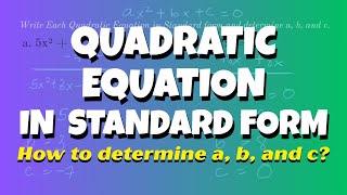 How to Determine a, b, and c, in Quadratic Equation?