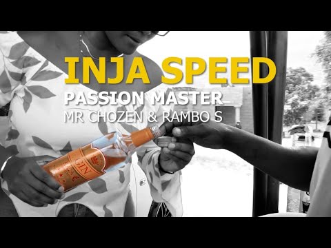 Passion Master ft Mr Chozen & Rambo S - Inja Speed official Music Video