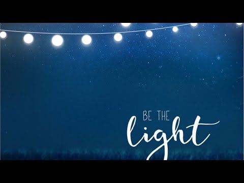 12-6-2020 | Be the Light | Pastor Anna Brooks