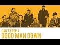 Can't Keep A Good Man Down