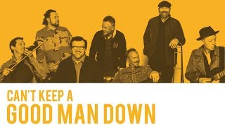 NewSong &quot;Can&#39;t Keep A Good Man Down&quot; (Official Music Video)