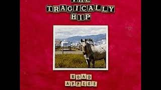 The Tragically Hip   The Luxury with Lyrics in Description