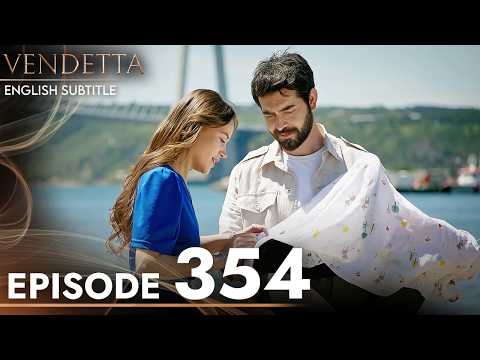 Vendetta - Episode 354 English Subtitled | Kan Cicekleri