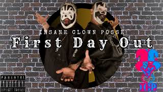 Insane Clown Posse (2025) |  First Day Out [remixed &amp; remastered / mashup]