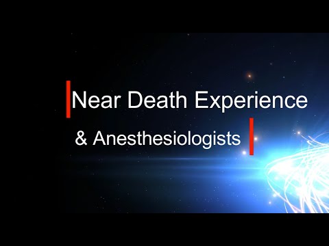 Near-Death Experience And Anesthesia