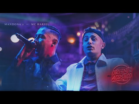 Oriente Acústico - Mandona 2 Part. Hariel