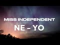 Ne Yo Miss Independent Lyrics