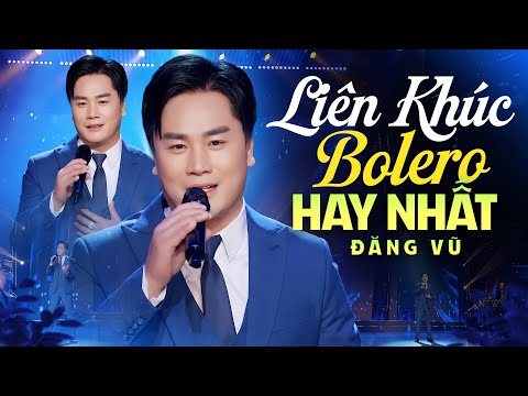 Nhớ Một Người - Đăng Vũ | LIVESHOW BOLERO CỰC ĐỈNH Bài Nào Cũng Hay