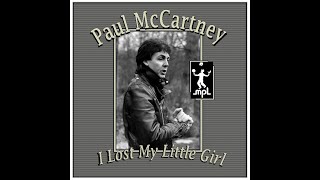 Paul McCartney - I Lost My Little Girl