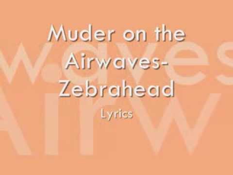 Zebrahead - Murder on the Airwaves Lyrics
