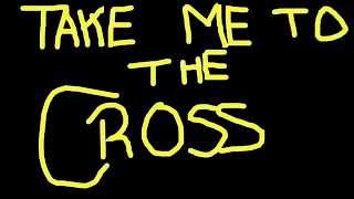 Take Me To The Cross - Sheri Carr