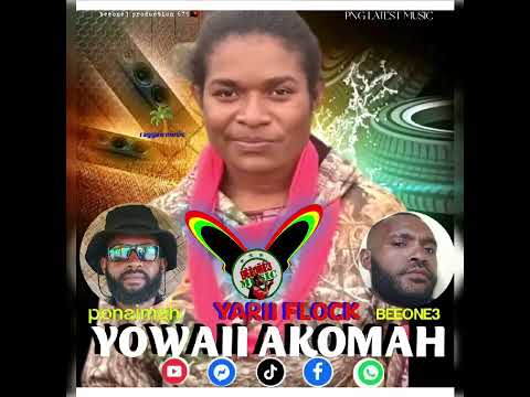 YOWAII AKOMAH..J-Ponaimah ft BEEONE3..prod..BEEONE3 records🚨 PNG LATEST MUSIC