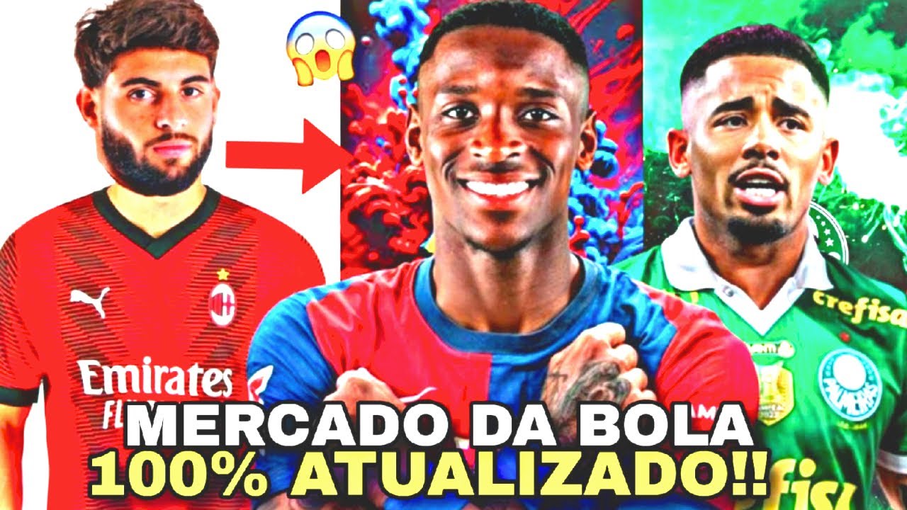 🚨LUIZ HENRIQUE NO BARCELONA, YURI ALBERTO NO MILAN, GABRIEL JESUS NO PALMEIRAS E +- MERCADO DA BOLA