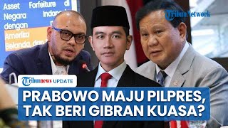 Pengamat Ungkap Makna di Balik Keputusan Prabowo Maju Jadi Capres 2029, Tak Beri Gibran Kekuasaan?