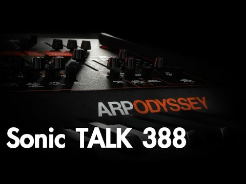 Sonic TALK 388 - Odyssey and a Synthex Please..