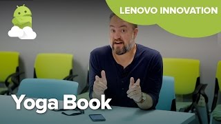 Lenovo Yoga Book: An Android tablet like none other