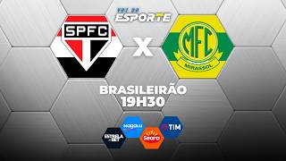 SÃO PAULO X MIRASSOL - AO VIVO | BRASILEIRÃO – 25/04/2026