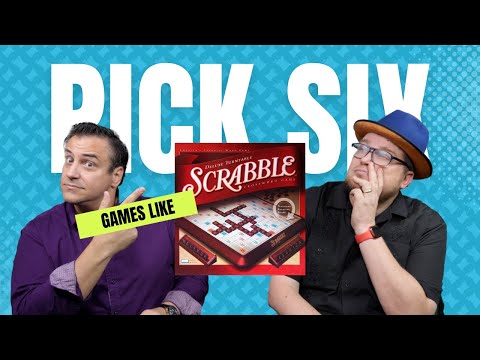 Pick 6... Games Like Scrabble