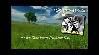 Chad & Jeremy ~ FOUR STRONG WINDS......w/Lyrics