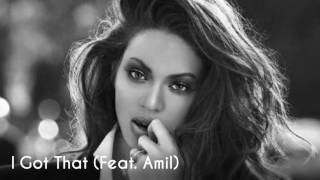 Beyoncé - I Got That (Feat. Amil)
