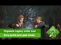 Hogwarts Legacy onder vuur en Sony drama gejank gaat verder - De week met XBNL afl. 238