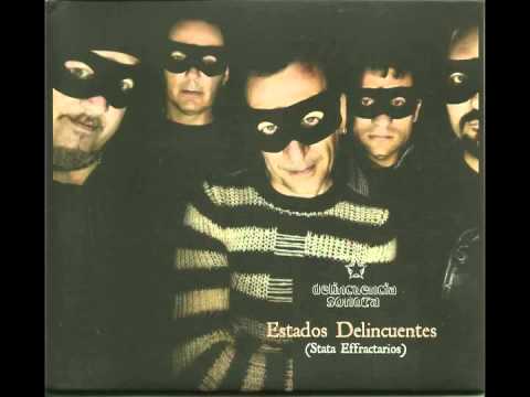 DELINCUENCIA SONORA-Estados delincuentes(Stata Effractarios)-Full album