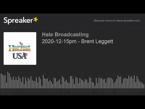 2020-12-15pm - Brent Leggett