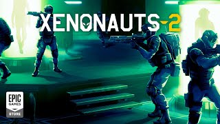 Xenonauts 2 - Early Access Launch Trailer Trailer