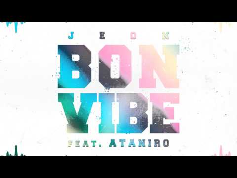 Jeon ft. Ataniro - Bon Vibe (Audio Only)
