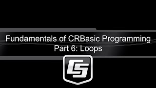 fundamentals of crbasic programming part 6: loops 