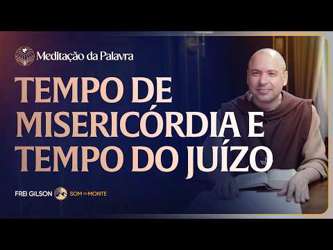FREI GILSON-MEDITAÇÃO DA PALAVRA
