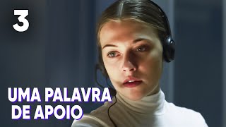 UMA PALAVRA DE APOIO | Episódio 3 | Filme romântico em Português