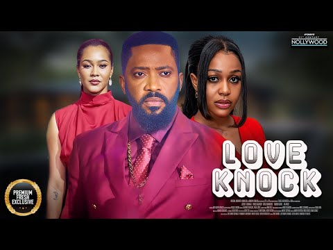 Love Knock || UCHE MONTANA FREDRICK LEONARD CYNTHIA CLARKE || Nigerian Movies